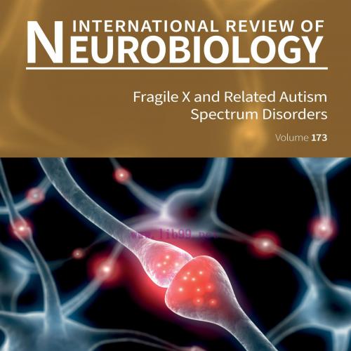 [AME]Fragile X and Related Autism Spectrum Disorders: International Review of Neurobiology, Vol...