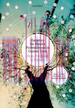 [AME]Genetics for Health Professionals in Cancer Care: From_ Principles to Practice