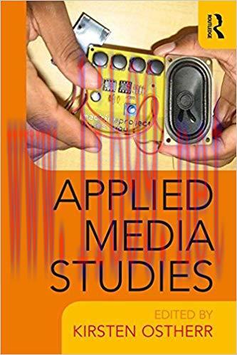 Applied Media Studies: Theory and Practice 1st Edition,