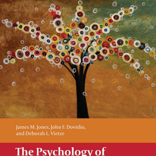 Psychology of Diversity, The - James M. Jones