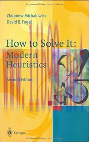 How to Solve It: Modern Heuristics Enlarged 2nd Edition