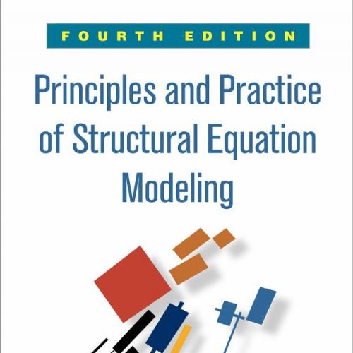 Principles and Practice of Structural Equation Modeling