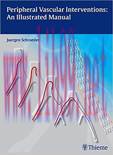 [PDF]Peripheral Vascular Interventions - An Illustrated Manual+CHM版