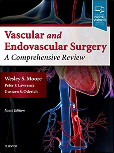 Moore&rsquo;s Vascular and Endovascular Surgery A Comprehensive Review 9th Edition