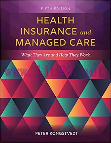 [PDF]Health Insurance and Managed Care 5th Edition