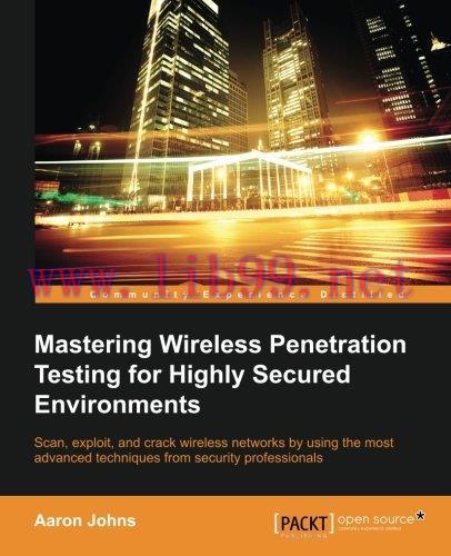[FOX-Ebook]Mastering Wireless Penetration Testing for Highly-Secured Environments
