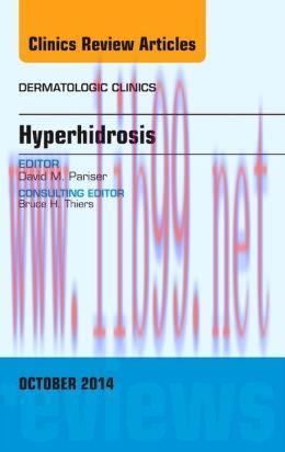 [AME]Hyperhidrosis, An Issue of Dermatologic Clinics