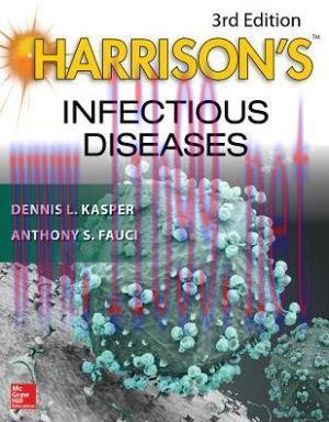 [AME]Harrison&rsquo;s Infectious Diseases, Third Edition (ORIGINAL PDF from_ Publisher)