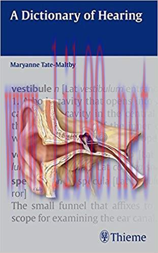[PDF]A Dictionary of Hearing, 1e [Thieme] [2013]