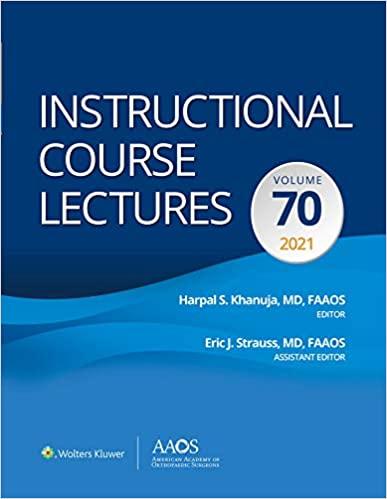 Instructional Course Lectures, Volume 70, 2021