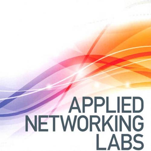 Applied Networking Labs A Hands-On Guide to Networking and Server Management 2e