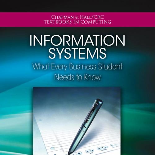 Information systems what every business student needs to know