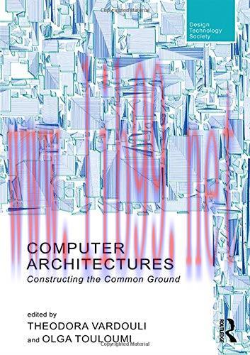 [FOX-Ebook]Computer Architectures: Constructing the Common Ground