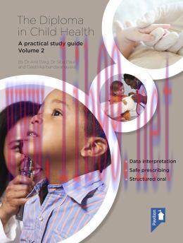 [AME]The Diploma in Child Health: A practical study guide Volume 2