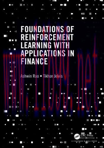 [FOX-Ebook]Foundations of Reinforcement Learning with Applications in Finance