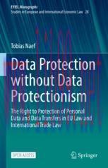 [PDF]Data Protection without Data Protectionism: The Right to Protection of Personal Data and D...