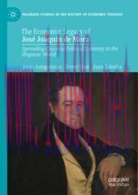 [PDF]The Economic Legacy of Jos&eacute; Joaqu&iacute;n de Mora: Spreading Classical Political Economy in the ...