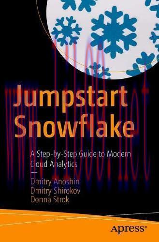 [FOX-Ebook]Jumpstart Snowflake: A Step-by-Step Guide to Modern Cloud Analytics