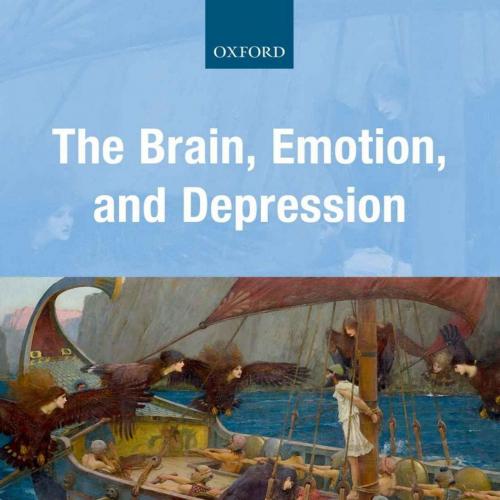 Brain, Emotion, and Depression by Edmund T. Rolls, The - Edmund T. Rolls