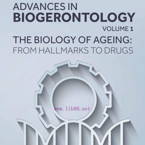 [AME]The Biology of Ageing: From_ Hallmarks to Drugs, Volume 1 (EPUB)