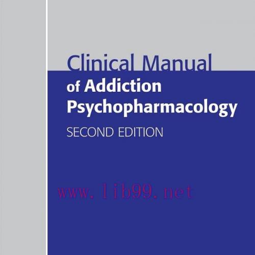[AME]Clinical Manual of Addiction Psychopharmacology, 2nd Edition (EPUB)