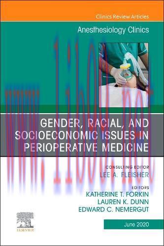 [AME]Gender, Racial, and Socioeconomic Issues in Perioperative Medicine , An Issue of Anesthesi...