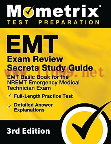 [AME]EMT Exam Review Secrets Study Guide: EMT Basic Book for the NREMT Emergency Medical Techni...