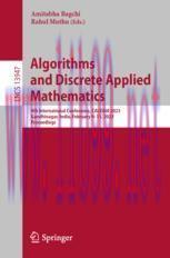 [PDF]Algorithms and Discrete Applied Mathematics: 9th International Conference, CALDAM 2023, Ga...