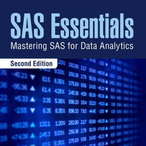 SAS Essentials Mastering SAS for Data Analytics 2nd Edition 111904216X