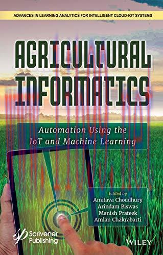 [FOX-Ebook]Agricultural Informatics: Automation Using the IoT and Machine Learning
