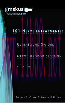 [AME]101 Nerve Entrapments: Ultrasound Guided Nerve Hydrodissection (Original PDF)
