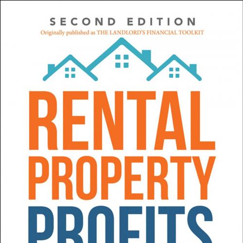 Rental Property Profits_ A Financial Tool Kit for Landlords - Michael C. THOMSETT