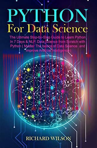 [FOX-Ebook]Python for Data Science: The Ultimate Step-by-Step Guide to Learn Python In 7 Days &...