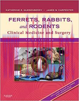 (PDF)Ferrets, Rabbits and Rodents – E-Book: Clinical Medicine and Surgery 3rd Edition