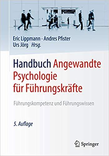 (PDF)Handbuch Angewandte Psychologie f&uuml;r F&uuml;hrungskr&auml;fte F&uuml;hrungskompetenz und F&uuml;hrungswissen (G...