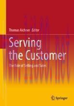 [PDF]Serving the Customer: The Role of Selling and Sales