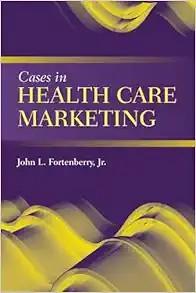 [AME]Cases in Health Care Marketing (Original PDF)