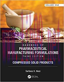 (PDF)Handbook of Pharmaceutical Manufacturing Formulations, Third Edition: Volume One, Compress...