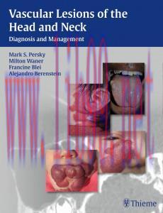 [AME]Vascular Lesions of the Head and Neck: Diagnosis and Management (Original PDF)