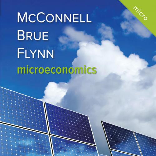 MGH.Microeconomics.21th.Edition.B06XCR9K46 - Campbell R. McConnell, Stanley L. Brue, Sean M. Fl...