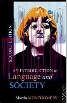 An Introduction to Language and Society (Studies in Culture and Communication) 2nd Edition,