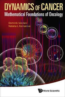 [AME]Dynamics Of Cancer: Mathematical Foundations Of Oncology