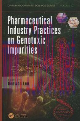 [AME]Pharmaceutical Industry Practices on Genotoxic Impurities