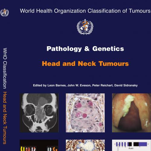 Pathology and Genetics of Head and Neck Tumours