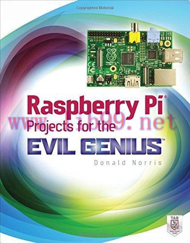 [FOX-Ebook]Raspberry Pi Projects for the Evil Genius