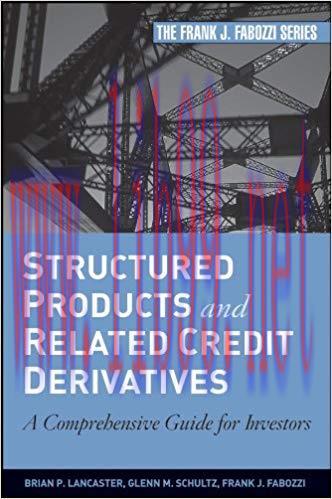 Structured Products and Related Credit Derivatives: A Comprehensive Guide for Investors (Frank ...
