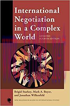 International Negotiation in a Complex World (New Millennium Books in International Studies) 4t...