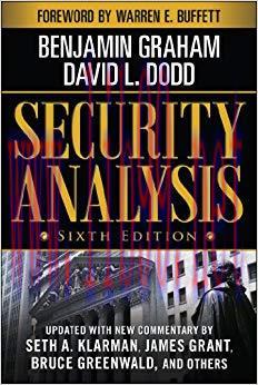 Security Analysis: Sixth Edition, Foreword by Warren Buffett (Security Analysis Prior Editions)...