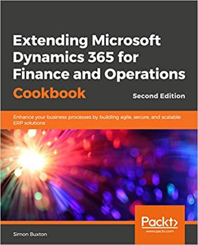 (PDF)Extending Microsoft Dynamics 365 Finance and Supply Chain Management Cookbook Create and e...