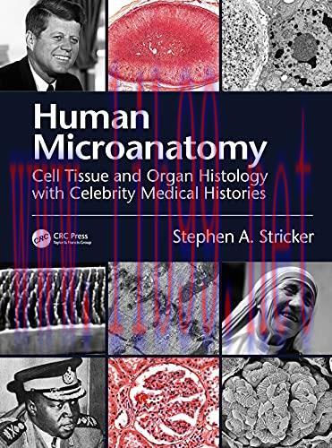 [AME]Human Microanatomy: Cell Tissue and Organ Histology with Celebrity Medical Histories (Orig...